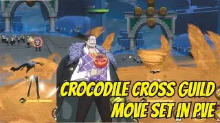 All Crocodile Moveset in PVE - One Piece Fighting Path