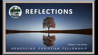 Pastor James Kirby - Reflections - What is My True Identity?