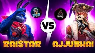 Raistar VS Ajju bhai❤️❤️