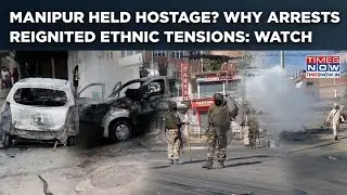 Manipur: Arambai Tenggol Arrests Spark Fresh Ethnic Tensions| Shocking Scenes| BJP, Congress Say...