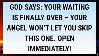 🧾God Says  Your Waiting Is Finally Over – Your Angel Won’t Let You Skip This One  Open Immediately!