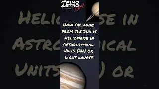 Heliopause is how far away from the Sun? #PinoAstro