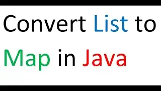 Convert List to Map in Java