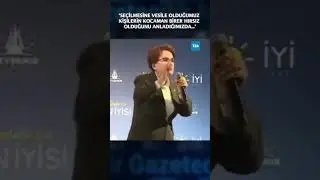 Meral Akşener: Se&ccedil;tiğimiz kişilerin sonra kocaman birer hırsız olduğunu anladığımızda...