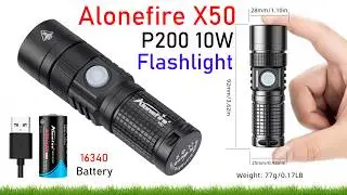 Alonefire X50 P200 10W Rechargeable Zoom LED Flashlight 🔦 Mini Pocket Torch (16340 Battery, Type-C)