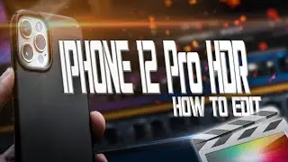 Как редактировать HDR-видео на iPhone 12 PRO в Final Cut Pro!