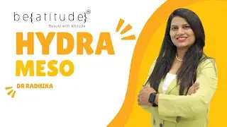 HYDRA MESO | LIVE PRACTICAL BY DR RADHIKA