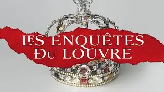 [PODCAST] Le R&eacute;gent - Les Enqu&ecirc;tes du Louvre