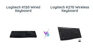 🔥 Logitech K120 Wired Keyboard vs K270 Wireless Keyboard Comparison 🔥