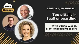 Top pitfalls in SaaS onboarding with Donna Weber, customer onboarding expert