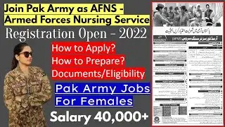 AFNS 2022 Admissions Open/Vacancy Announced/Join Pak Army as Captain/AFNS 2022/AFNS initial test/PMC