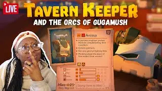 Tavern Keeper - The Gugamush tavern thrives on TURMOIL! 🤣