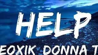 Deoxik, Donna Tella - Help (Lyrics) [7clouds Release]