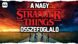A Stranger Things TELJES, 5 évados története 🎲 GS