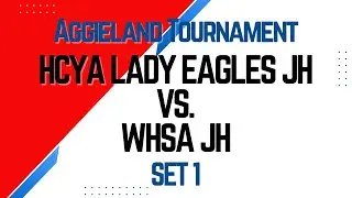 HCYA JH vs WHSA JH (Set 1)