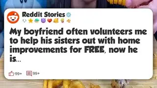 My boyfriend often volunteers me to help his sisters out with home improvements for FREE #reddit 