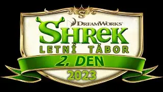 Maliň&aacute;ci 2023 - letn&iacute; pobytov&yacute; t&aacute;bor SHREK - 2. den