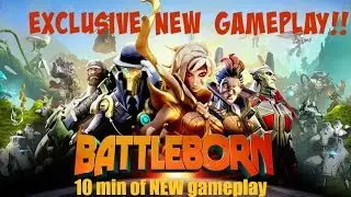 BATTLEBORN NEW gameplay - 10 min