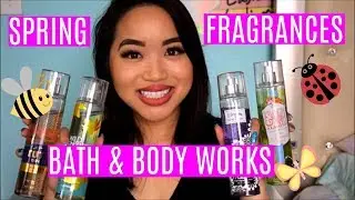 Top SPRING Bath & Body Works Fragrances for 2019