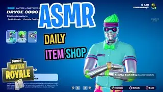 ASMR Fortnite Bryce 3000 Skin Is Back! Daily Item Shop 🎮🎧 Relaxing Whispering 😴💤