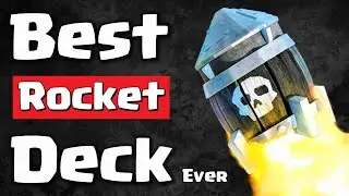 Best Deck For Every Card In Clash Royale (Rocket)