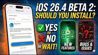 Should You Install iOS 26.4 Beta 2- Performance And Stability!