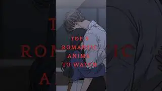 &ldquo;Top 5 Romantic Anime You Must Watch | Best Romance Recommendations&rdquo;