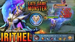20 Kills!! Monster Irithel Late Game Full Damage Build!! - Build Top 1 Global Irithel ~ MLBB