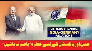 The True Game Between India and Germany: Countering China&rsquo;s Influence.