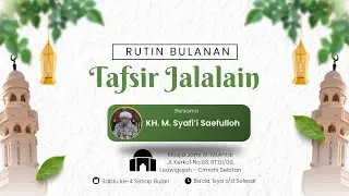 LIVE RUTIN BULANAN TAFSIR JALALAEN
