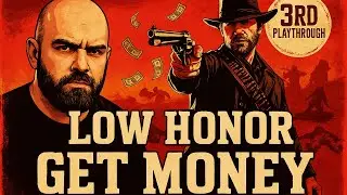 Red Dead Redemption 2: NO MAP PLAYTHROUGH | My Ruthless 3rd Low Honor Playthrough Epilogue Part 1
