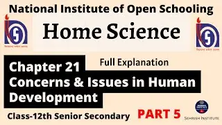 NIOS Домоводство, глава 21, 12 класс | #nioshomesciencech21class12 ЧАСТЬ 5