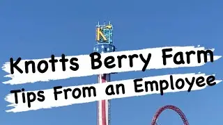 Knotts Berry Farm: Tips From A knotts Employee