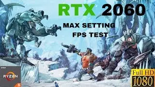 Borderlands 2 Gameplay RTX 2060 FPS Test