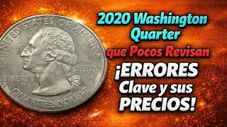 .(s) 2020 Washington Quarter que Pocos Revisan ¡ERRORES Clave y sus PRECIOS!