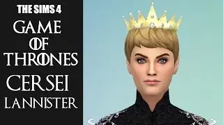 The Sims 4 Cersei Lannister Game of Thrones
