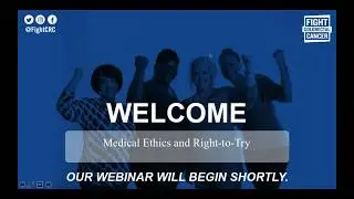 Medical Ethics and Right to Try August 2018