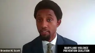 Brandon Scott and the Maryland Violence Prevention Coalition