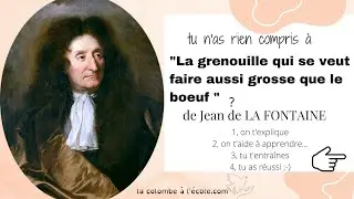 cours/explication/poème :« La grenouille qui se veut faire aussi grosse que le boeuf