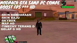 MODPACK GTA SAMP PC LOW END BOOST FPS +++