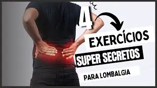ATENÇÃO! EXERCÍCIOS SECRETOS QUE MELHORAM SUA DOR NA LOMBAR