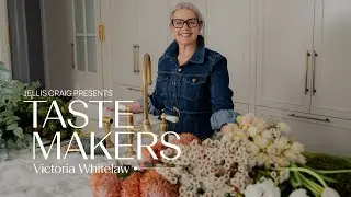 Jellis Craig TASTEMAKERS with Victoria Whitelaw | How to prepare flowers for longevity