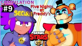 BRAWL STARS X FNAF ANIMATION COMPILATION #9 - By DrawFoxAnimator