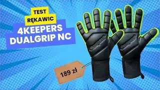 TEST RĘKAWIC BRAMKARSKICH 4KEEPERS DUAL NC!