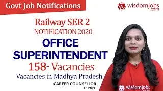 Railway SER 2020 Notification | 158 Office Superintendent Recruitment @Wisdom Jobs