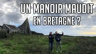 UN MANOIR MAUDIT EN BRETAGNE ?