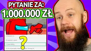 NAJTRUDNIEJSZE PYTANIE ZA 1.000.000 ZŁ W AMONG US