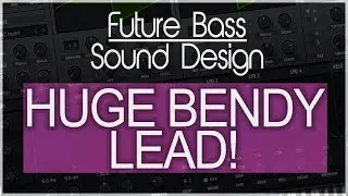 How To Make HUGE Lead for FUTURE BASS/EDM