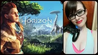Let&lsquo;s Play: Horizon Zero Dawn Part 1 With SailorGamer