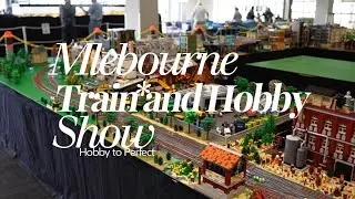 Melbourne Train & Hobby Show｜Where Passion Becomes Legacy
